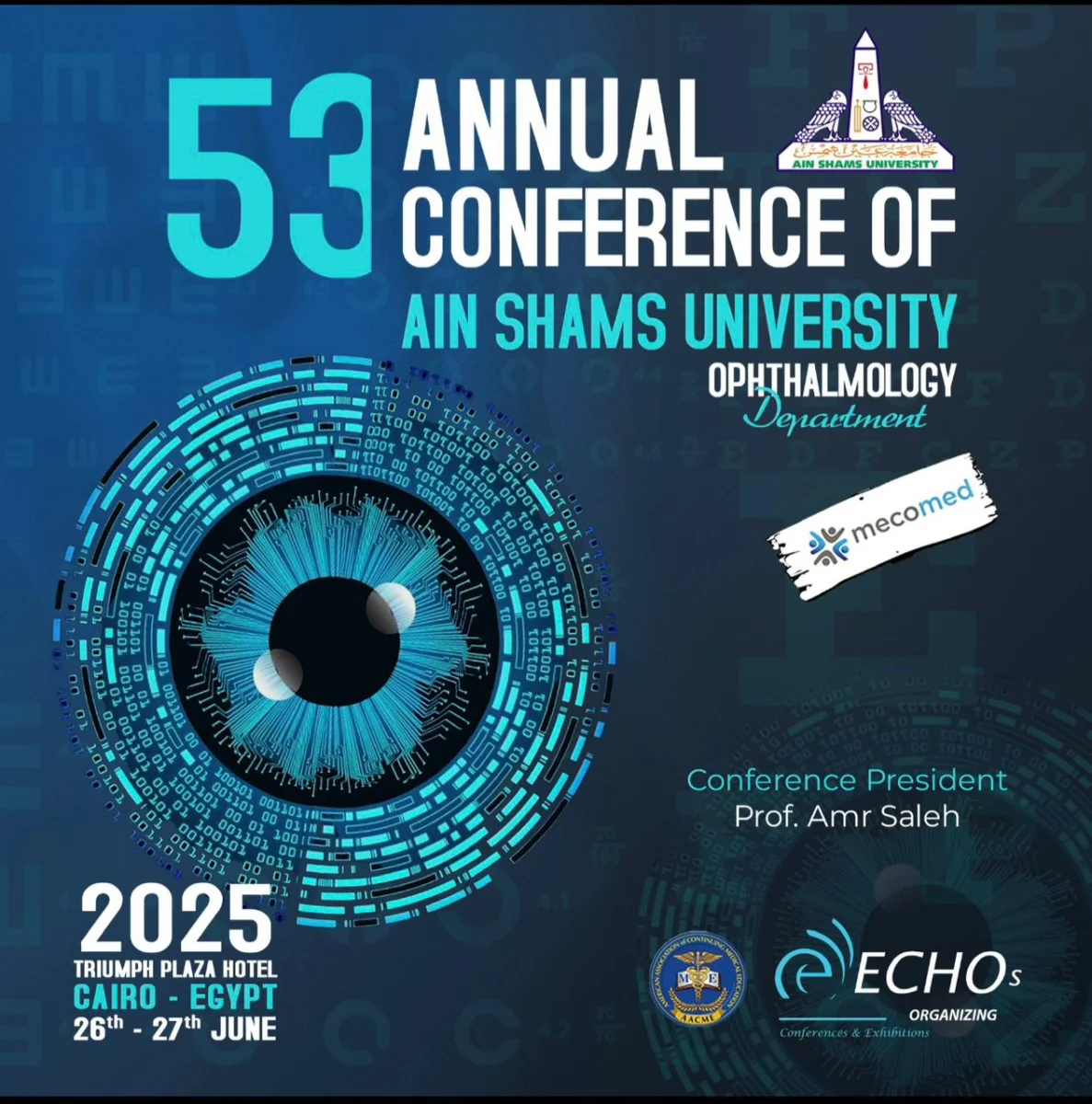 53 ANNUAL CONFERANCE OF AIN SHAMS UNIVERSITY OPHTHALMOLOGY DEPARTMENT