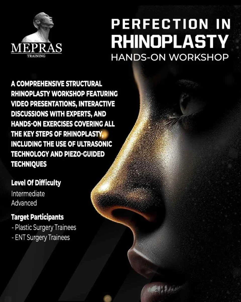 Perfection in Rhinoplasty (Hands-on Workshop) (MEPRAS)